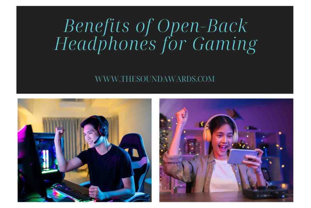 Benefits of Open-Back Gaming Headsets
